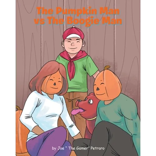 The Pumpkin Man vs The Boogie Man - Paperback