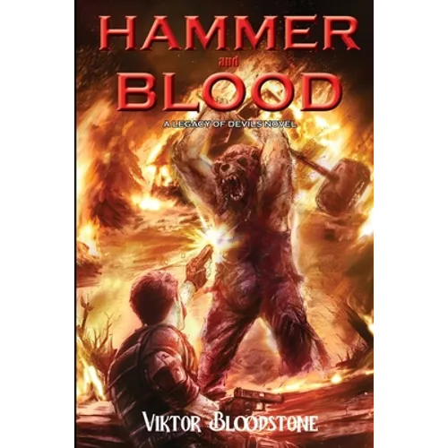 Hammer and Blood: A Legacy of Devils novel - Paperback