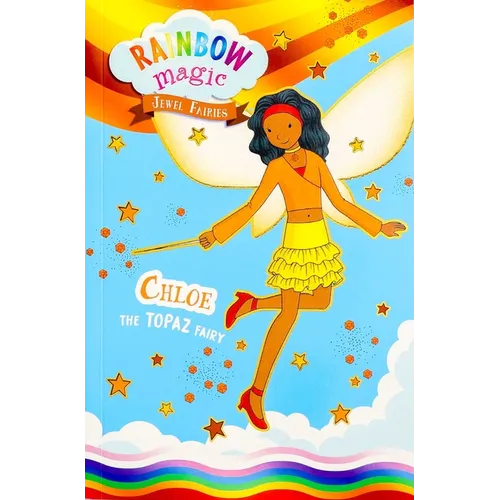 Rainbow Magic Jewel Fairies #4: Chloe the Topaz Fairy - Paperback