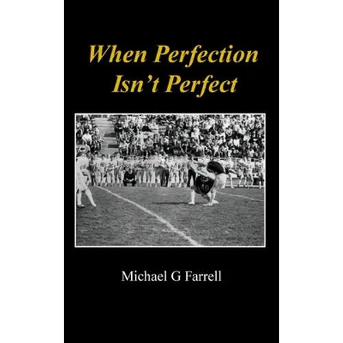 When Perfection Isn't Perfect - Hardcover
