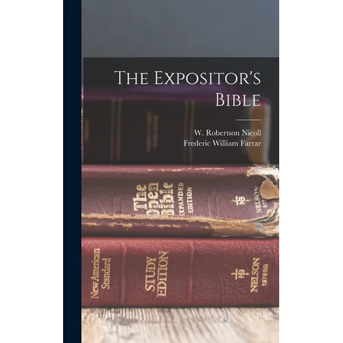 The Expositor's Bible - Hardcover