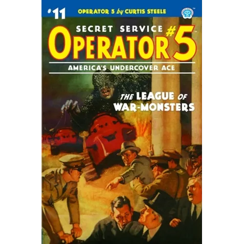 Operator 5 #11: The League of War-Monsters - Paperback