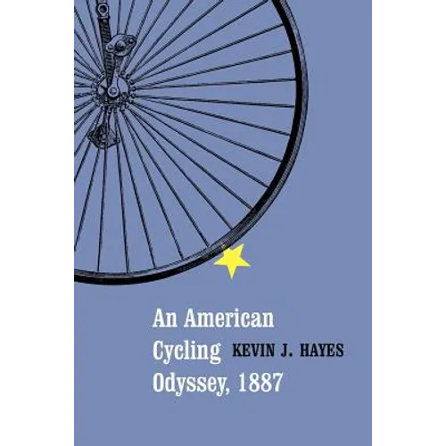 An American Cycling Odyssey, 1887 - Paperback