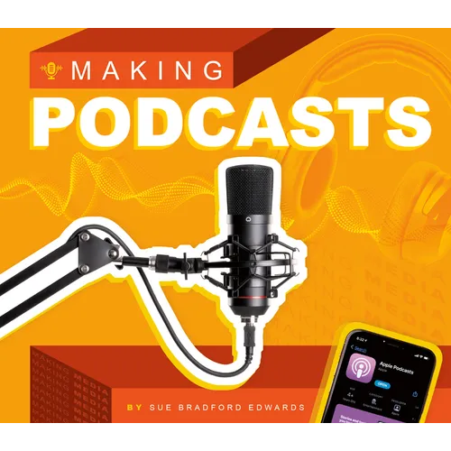 Making Podcasts - Library Binding