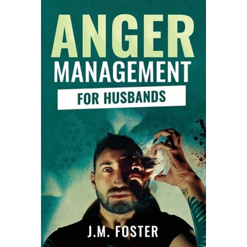 Anger Management for Husbands - Paperback