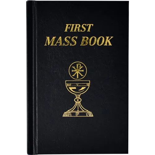 First Mass Book: An Easy Way of Participating at Mass for Boys and Girls - Imitation Leather