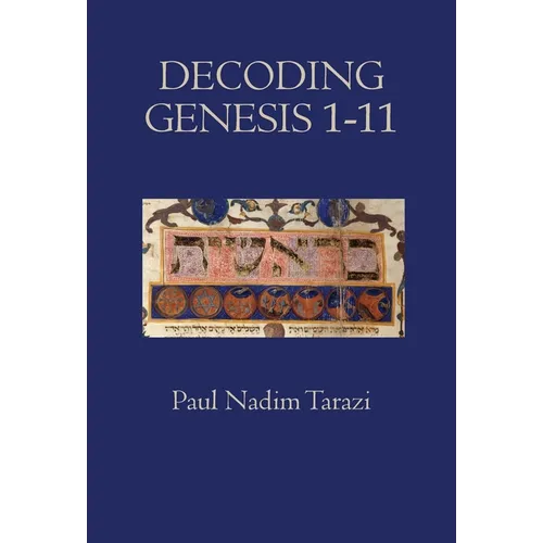 Decoding Genesis 1-11 - Hardcover