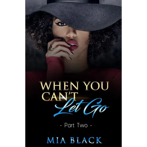 When You Can't Let Go 2 - Paperback