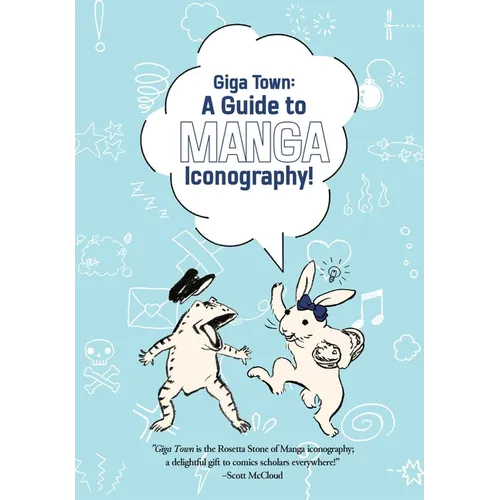 Giga Town: The Guide to Manga Iconography - Paperback