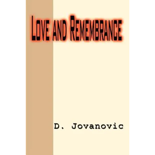 Love and Remembrance - Paperback