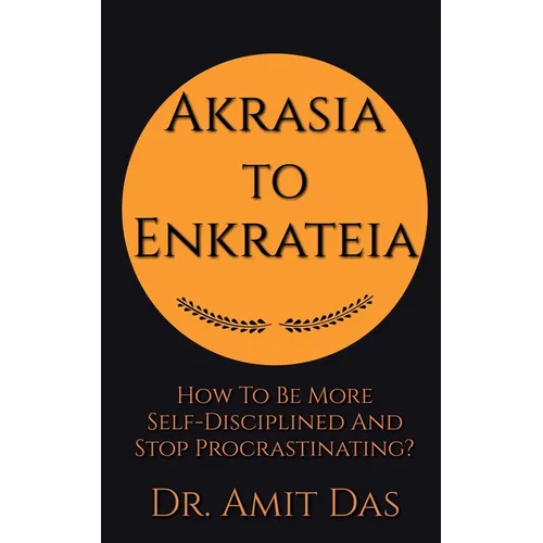 Akrasia to Enkrateia - Paperback