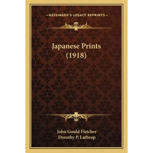 Japanese Prints (1918) - Paperback