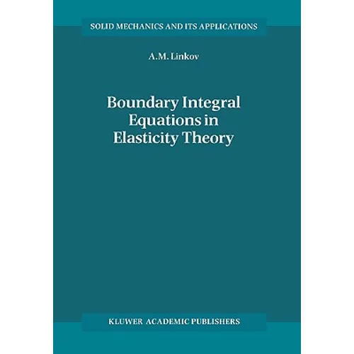 Boundary Integral Equations in Elasticity Theory - Hardcover