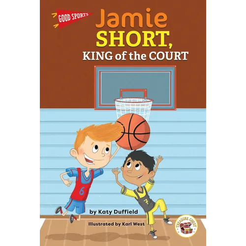 Good Sports Jamie Short, King of the Court - Paperback