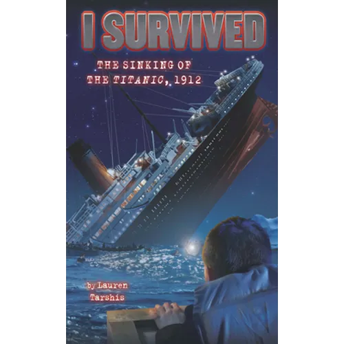 I Survived the Sinking of the Titanic - Library Binding