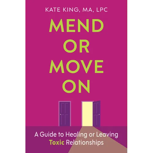 Mend or Move On - Paperback