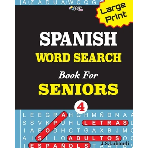 Large Print SPANISH WORD SEARCH Book For SENIORS; VOL.4 - Paperback