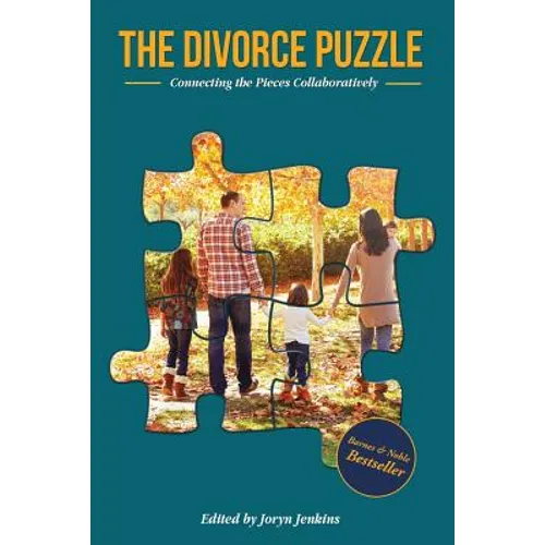 The Divorce Puzzle: Connecting the Pieces Collaboratively - Paperback