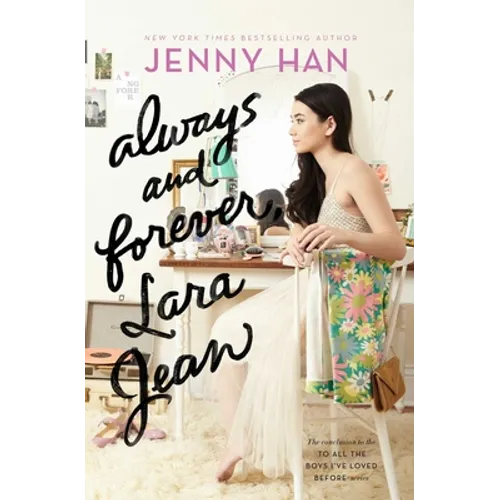 Always and Forever, Lara Jean - Hardcover