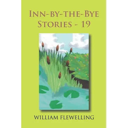 Inn-By-The-Bye Stories - 19 - Paperback