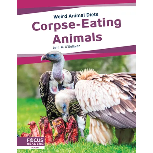 Corpse-Eating Animals - Library Binding