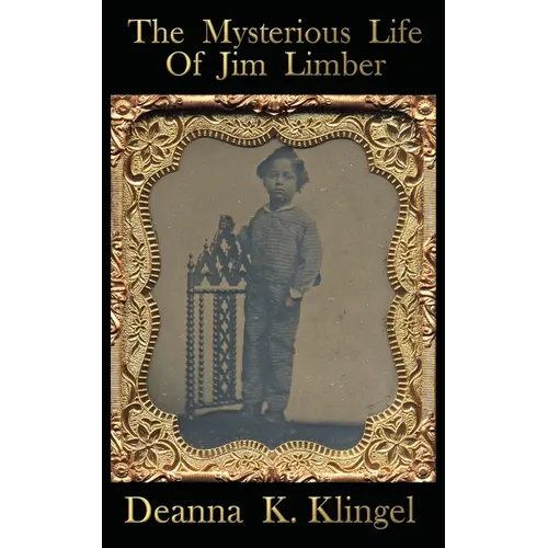 The Mysterious Life of Jim Limber - Paperback