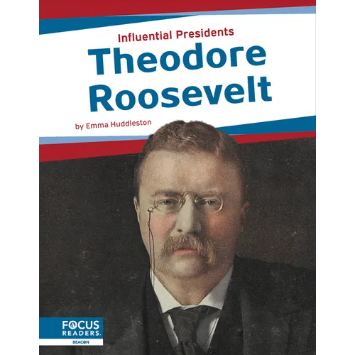 Theodore Roosevelt - Library Binding