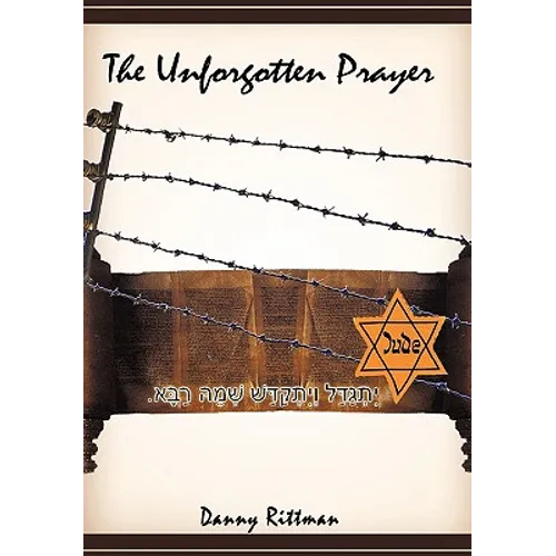 The Unforgotten Prayer - Hardcover