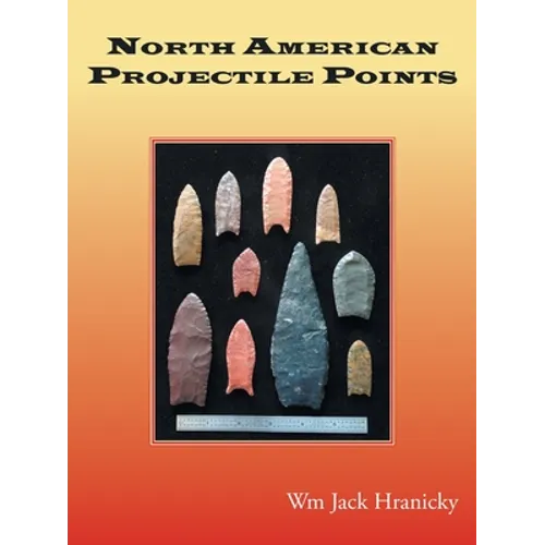 North American Projectile Points - Paperback