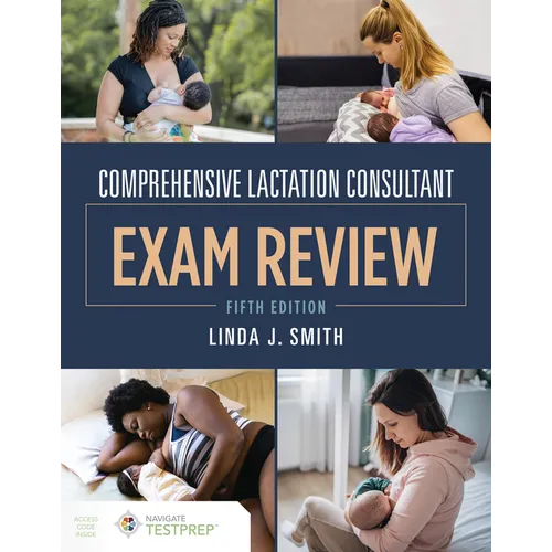 Comprehensive Lactation Consultant Exam Review - Paperback