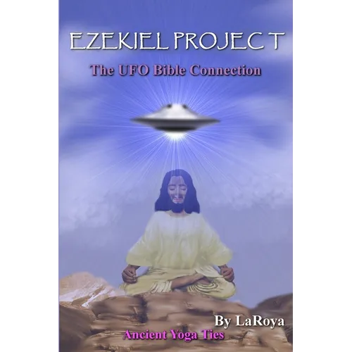 Ezekiel Project: The UFO Bible Connection - Paperback