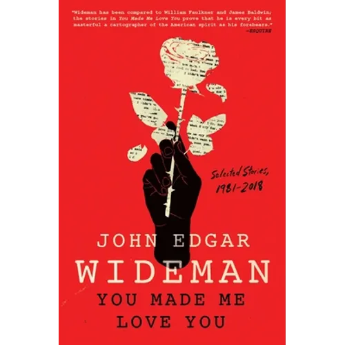 You Made Me Love You: Selected Stories, 1981-2018 - Paperback
