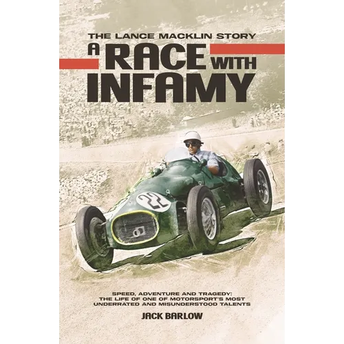 A Race with Infamy: The Lance Macklin Story - Hardcover