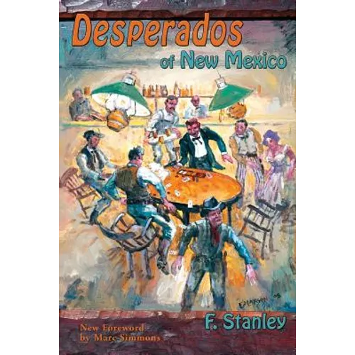 Desperados of New Mexico - Paperback