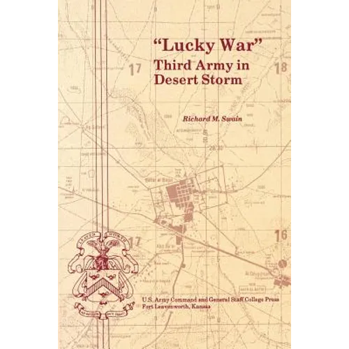 "Lucky War": Third Army in Desert Storm - Paperback