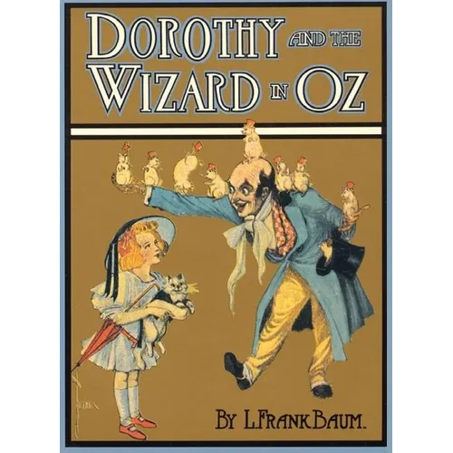 Dorothy and the Wizard in Oz - Hardcover