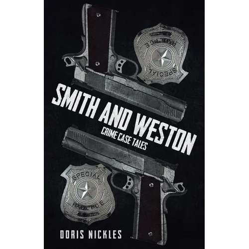 Smith and Weston (2nd Edition): Crime Case Tales - Paperback