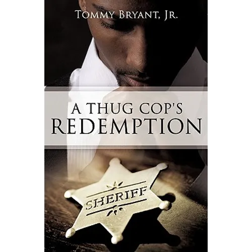 A Thug Cop's Redemption - Paperback