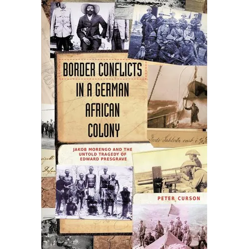 Border Conflicts in a German African Colony - Paperback