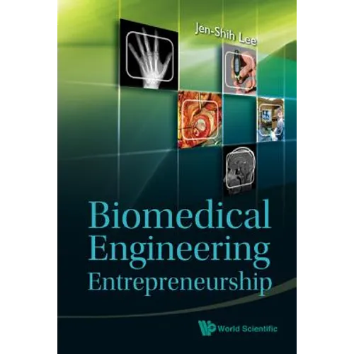 Biomedical Engineering Entrepreneurship - Hardcover