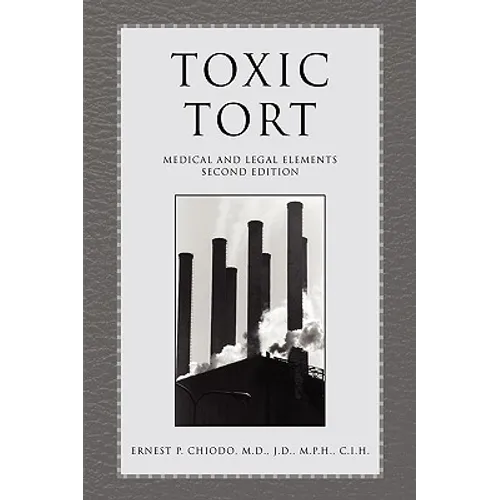 Toxic Tort - Hardcover