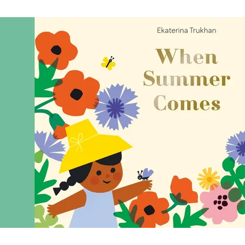 When Summer Comes - Hardcover