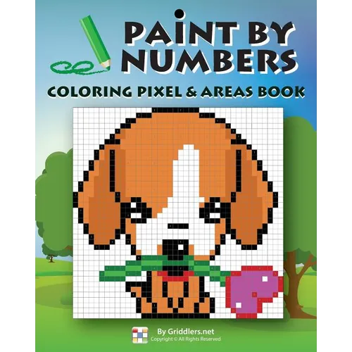 Paint by Numbers: Coloring Pixel & Areas Book - Paperback