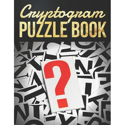 Cryptogram Puzzle Book: Cryptograms Puzzle Books for Adults, Challenging cryptograms, Great for boosting your brain's abilities - Paperback