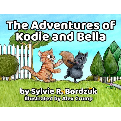 The Adventures of Kodie and Bella - Paperback