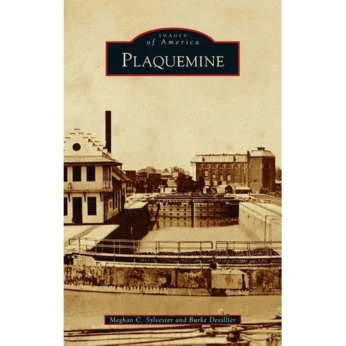 Plaquemine - Hardcover