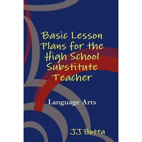 Basic Lesson Plans for the High School Substitute Teacher - Paperback