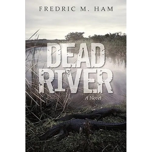 Dead River - Hardcover