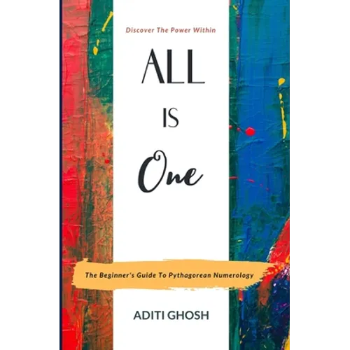 All is One: The Beginner's Guide to Pythagorean Numerology - Paperback