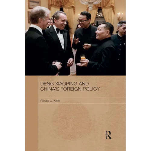 Deng Xiaoping and China's Foreign Policy - Paperback
